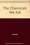 The Chemicals We Eat