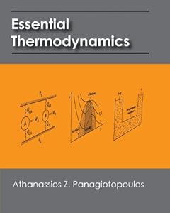 Essential Thermodynamics: An undergraduate textbook for chemical engineers by Athanassios Z. Panagiotopoulos