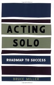 Acting Solo: Roadmap to Success