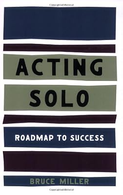 Acting Solo: Roadmap to Success
