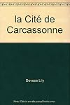 La Cité de Carcassonne