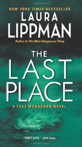 Last Place: A Tess Monaghan Novel by Laura Lippman