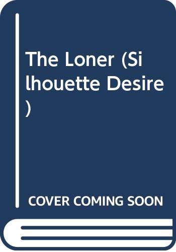 The Loner (Desire) by Lass Small