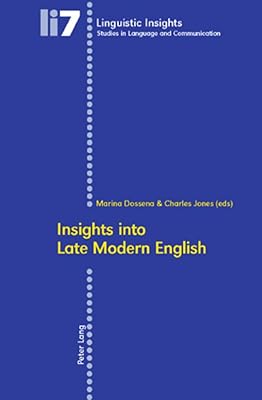Insights into Late Modern English: Second Printing (Linguistic Insights)