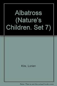Albatross (Nature's Children. Set 7) by Lorien Kite