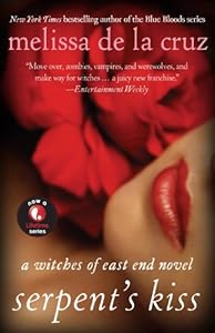 Serpent's Kiss: A Witches of East End Novel
