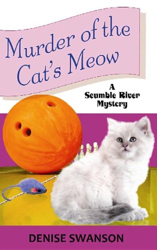 Murder of the Cat's Meow by Denise Swanson