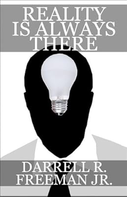 Reality Is Always There