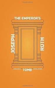 The Emperor's Tomb by Joseph Roth