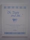 "Oh, Taste and See" A Collection of Favorite Recipes from the Antioch Norman Community