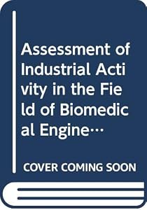 An assessment of industrial activity in the field of biomedical engineering