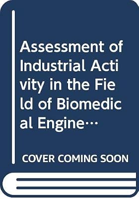 An assessment of industrial activity in the field of biomedical engineering