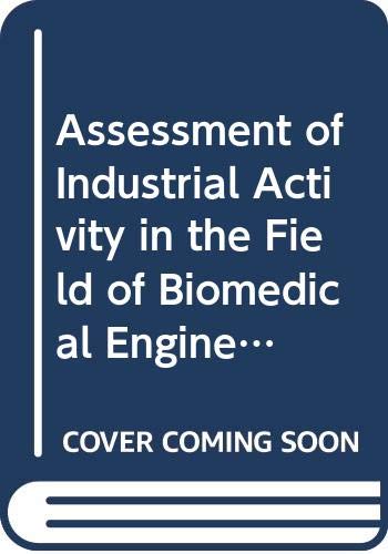 An assessment of industrial activity in the field of biomedical engineering by National Academy of Engineering