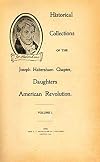 Historical Collections of the Joseph Habersham Chapter, Daughters of the American Revolution, Vol. I