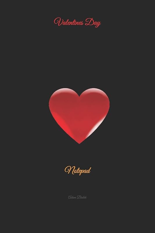 Valentines Day: Notepad (Notebook Lovers) by Adam Bialek