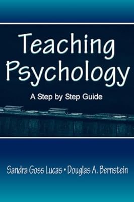 Teaching Psychology: A Step By Step Guide