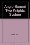 Anglo-Benoni Two Knights System