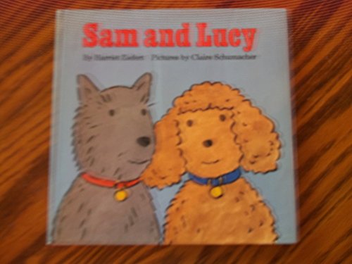 Sam and Lucy by Harriet Ziefert