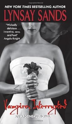 Vampire, Interrupted (Argeneau Vampires, Book 9)