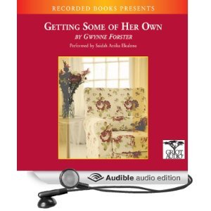 Getting Some of Her Own by Gwynne Forster
