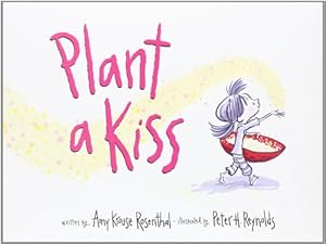 Plant a Kiss