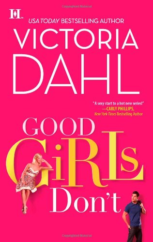 Good Girls Don't by Victoria Dahl