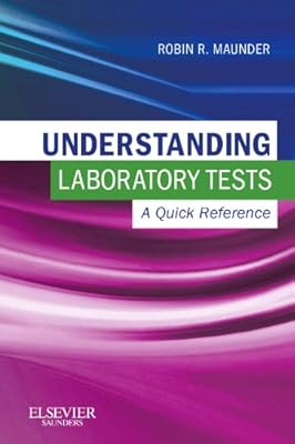 Understanding Laboratory Tests: A Quick Reference, 1e
