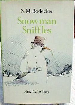 Snowman Sniffles and Other Verse