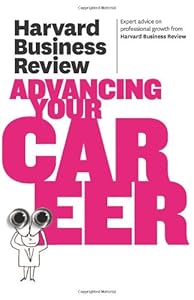 Harvard Business Review on Advancing Your Career