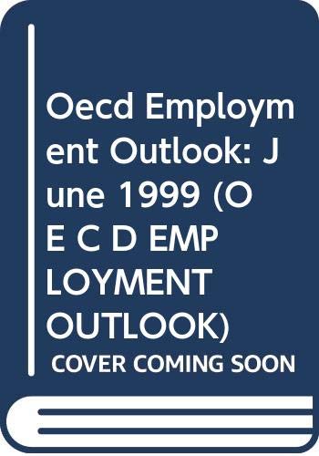 Oecd Employment Outlook: June 1999 by unknown author
