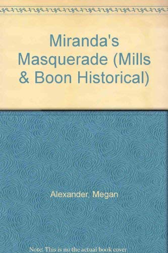 Miranda's Masquerade (Mills & Boon Large Print Series) by Meg Alexander