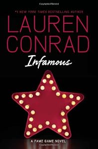 Infamous: A Fame Game Novel