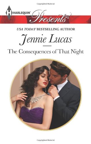The Consequences of That Night by Jennie Lucas
