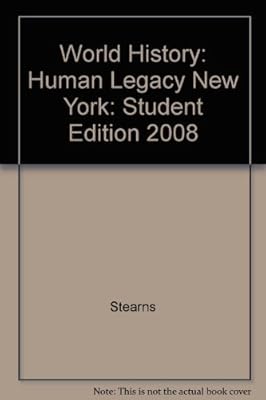 Holt World History: Human Legacy © 2008: Student Edition 2008