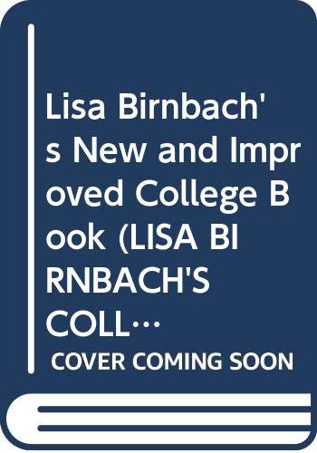 Lisa Birnbach's New and Improved College Book (LISA BIRNBACH'S COLLEGE BOOK) by Lisa Birnbach