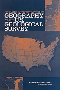 Research Opportunities in Geography at the U.S. Geological Survey