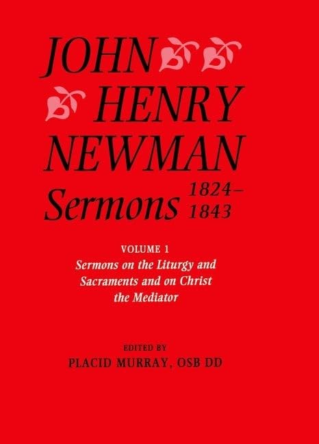 Sermons 1824-1843 (SERMONS, 1824-1843 NEWMAN, JOHN HENRY) by John Henry Newman