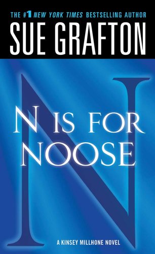 "N" is for Noose by Sue Grafton