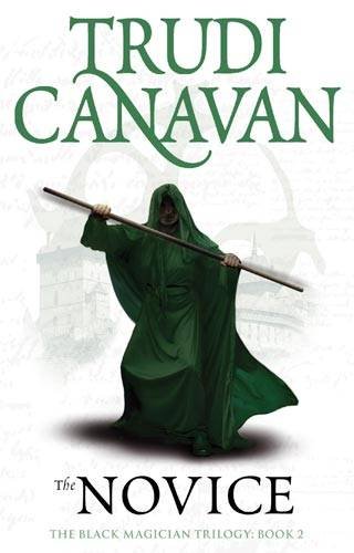 the novice: the black magician trilogy book two, trudi canavan