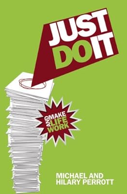 JUST DO IT AND MAKE LIFE WORK