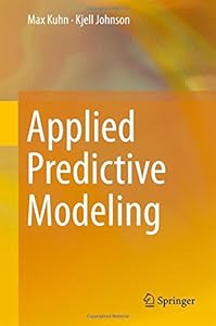 Applied Predictive Modeling by Max Kuhn