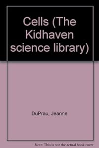 The KidHaven Science Library - Cells