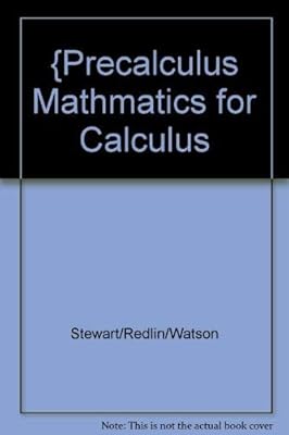 {Precalculus Mathmatics for Calculus