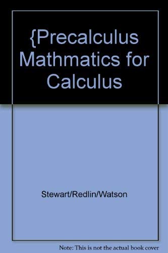 {Precalculus Mathmatics for Calculus by unknown author