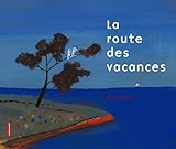 La route des vacances par Eric Battut