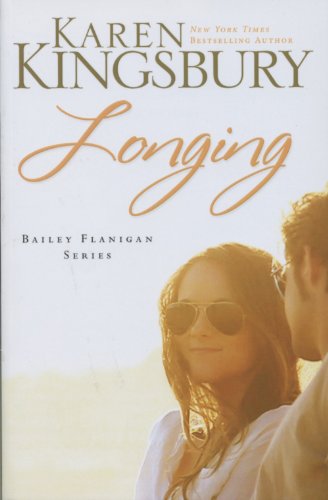 Longing by Karen Kingsbury