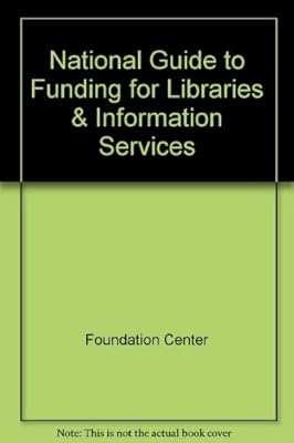 National Guide to Funding for Libraries & Information Services
