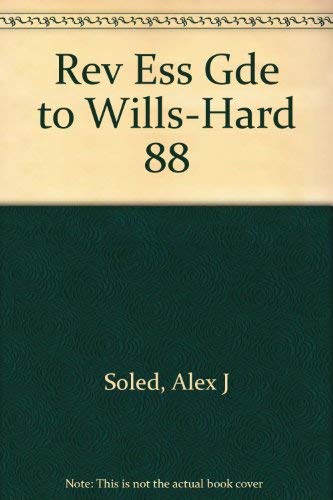 The Essential Guide to Wills, Estates, Trusts, and Death Taxes by Alex J. Soled