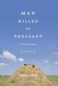 Man Killed by Pheasant: And Other Kinships