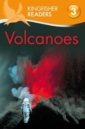 Kingfisher Readers L3: Volcanoes (Kingfisher Readers - Level 3 (Quality)) by Claire Llewellyn